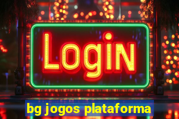 bg jogos plataforma